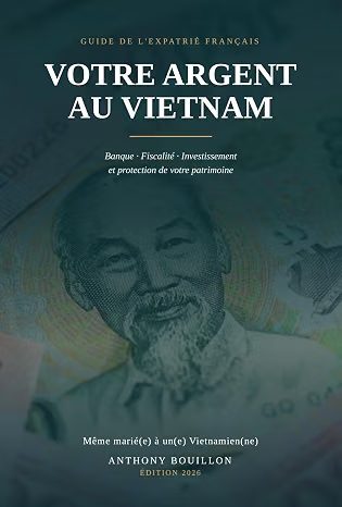 Couverture du livre Votre argent au Vietnam, par Anthony Bouillon